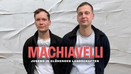 Machiavelli - Jan Kawelke und Hendrik Bolz aka Testo