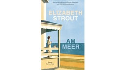 Buchcover: "Am Meer" von Elizabeth Strout